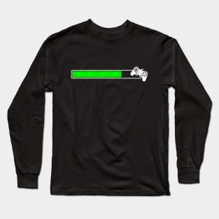 Game loading / Gamer Gaming load start finish level up birthday Long Sleeve T-Shirt